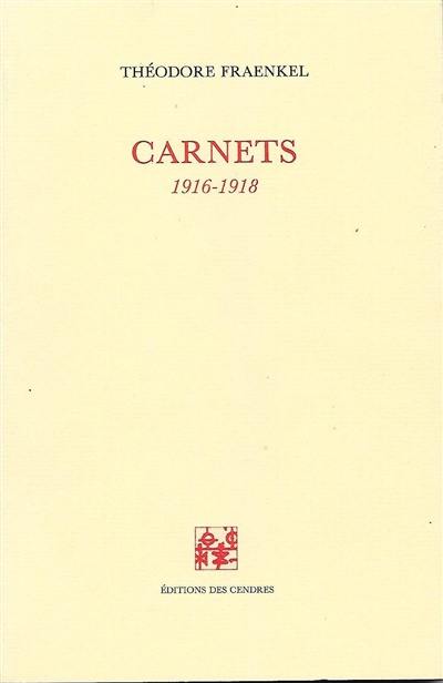 Carnets. 1916-1918