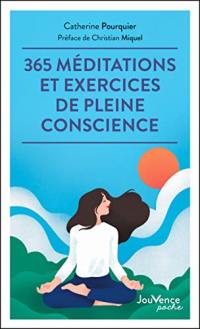 365 méditations et exercices de pleine conscience