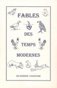 Fables des temps modernes