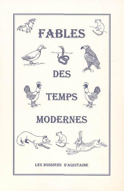 Fables des temps modernes