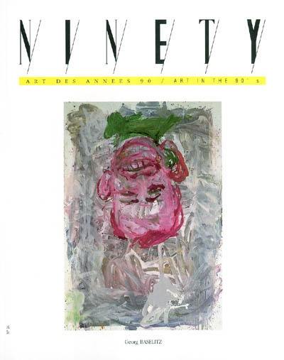 Ninety, n° 24. Georg Baselitz, Marc Couturier