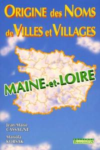 Origine des noms de villes et villages du Maine-et-Loire