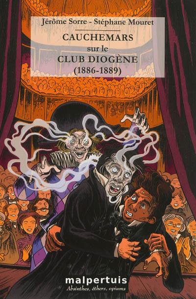 Cauchemars sur le club Diogène (1886-1889)