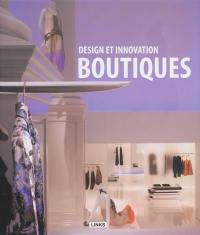 Design et innovations : boutiques