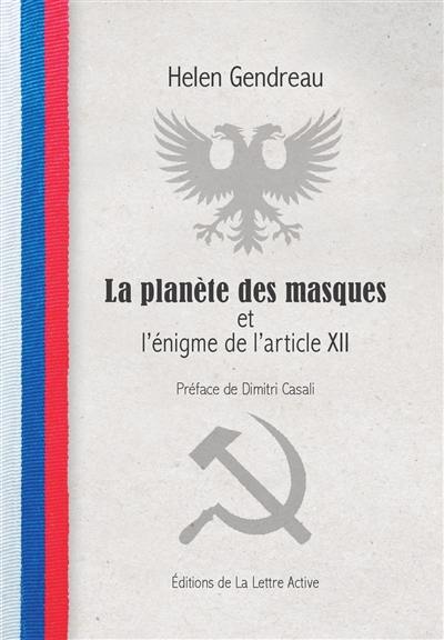 La planète des masques et l'énigme de l'article XII