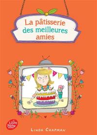 La pâtisserie des meilleures amies. Vol. 3. Le meilleur pâtissier en herbe