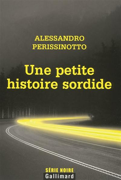 Une petite histoire sordide