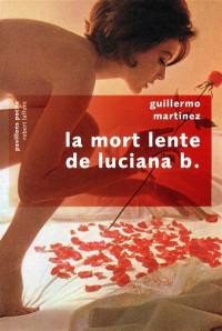 La mort lente de Luciana B.