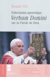 Exhortation apostolique Verbum Domini : sur la parole de Dieu