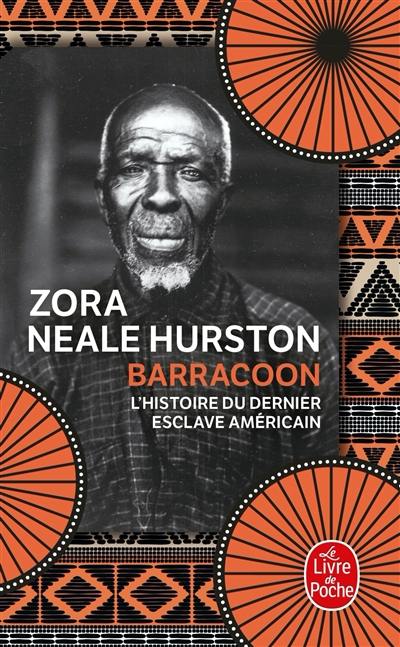 Barracoon : l'histoire de la dernière cargaison noire