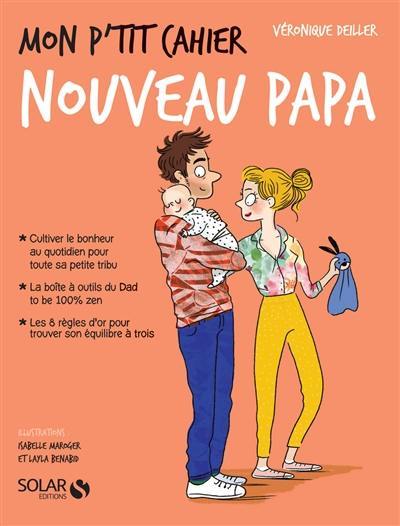 Mon p'tit cahier nouveau papa