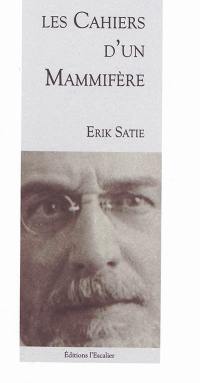 Les cahiers d'un mammifère : chroniques et articles publiés entre 1895 et 1924