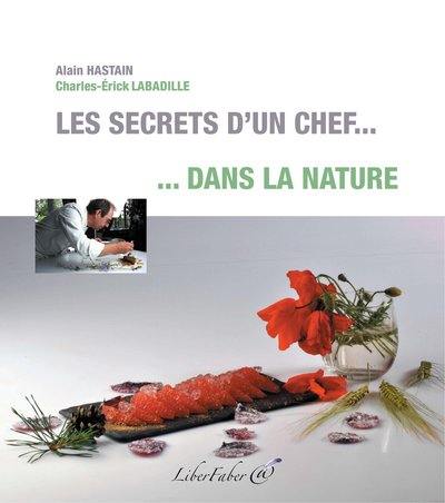 Les secrets d'un chef... dans la nature