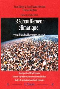 Réchauffement climatique : ces milliards d'hommes en trop !