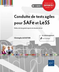 Conduite de tests agiles pour SAFe et LeSS