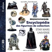 CAC3D : encyclopédie des figurines de collection : Star Wars universe