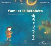 Yumi et le Bétobéto