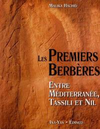 Les premiers Berbères : entre Méditerranée, Tassili et Nil