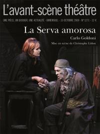 Avant-scène théâtre (L'), n° 1271. La serva amorosa