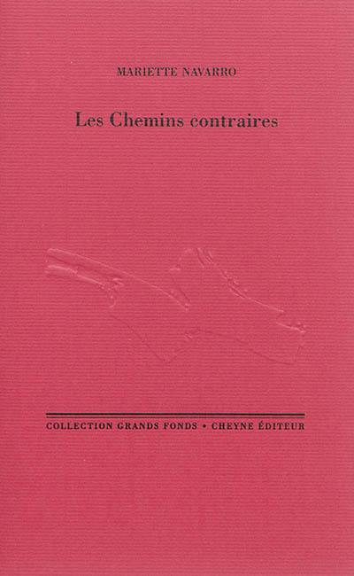 Les chemins contraires