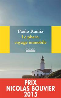 Le phare, voyage immobile