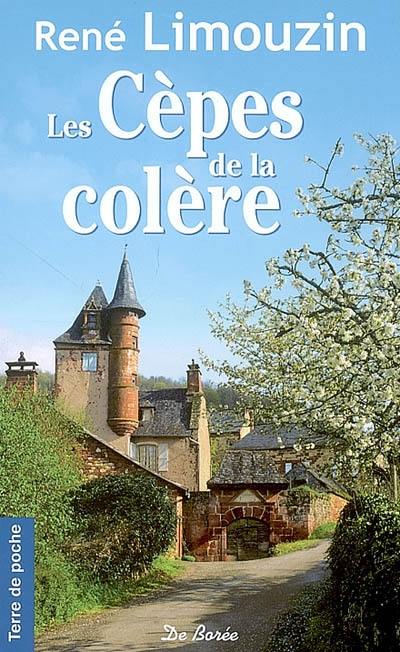 Les cèpes de la colère