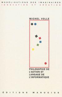 Philosophie de l'action et langage de l'informatique