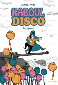 Kaboul disco : intégrale