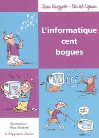 L'informatique cent bogues