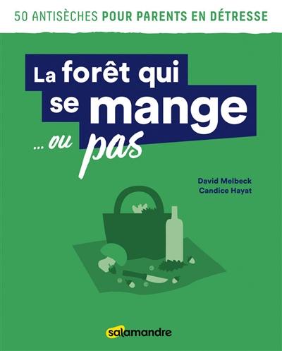 La forêt qui se mange... ou pas