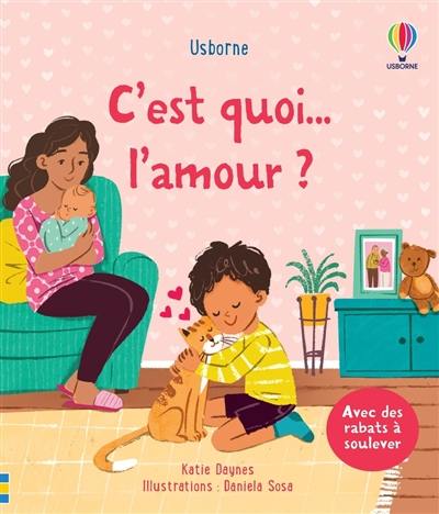 C'est quoi... l'amour ?