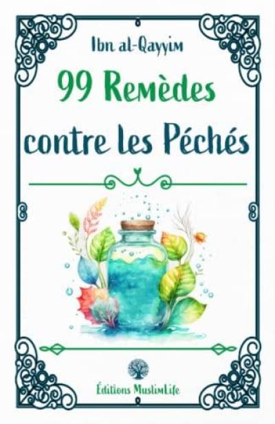 99 remèdes contre les péchés