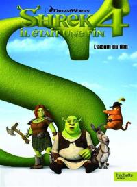 Shrek 4 : il était une fin : l'album du film