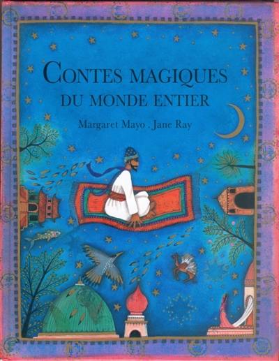 Contes magiques du monde entier