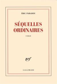 Séquelles ordinaires