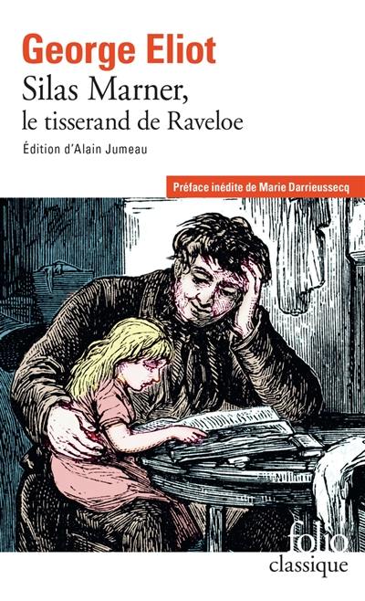 Silas Marner, le tisserand de Raveloe