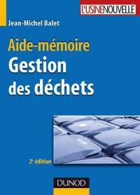 Gestion des déchets : aide-mémoire