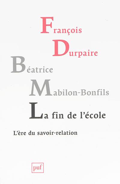 La fin de l'école : l'ère du savoir-relation