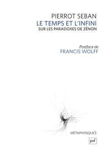 Le temps et l'infini : sur les paradoxes de Zénon