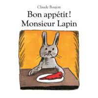 Bon appétit ! Monsieur Lapin