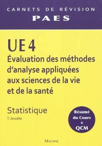 UE4 évaluation des méthodes d'analyse appliquées aux sciences de la vie et de la santé : statistique