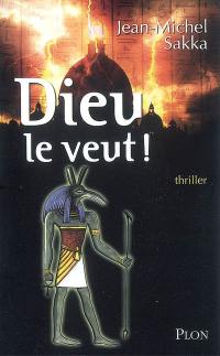 Dieu le veut !