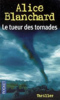 Le tueur de tornades