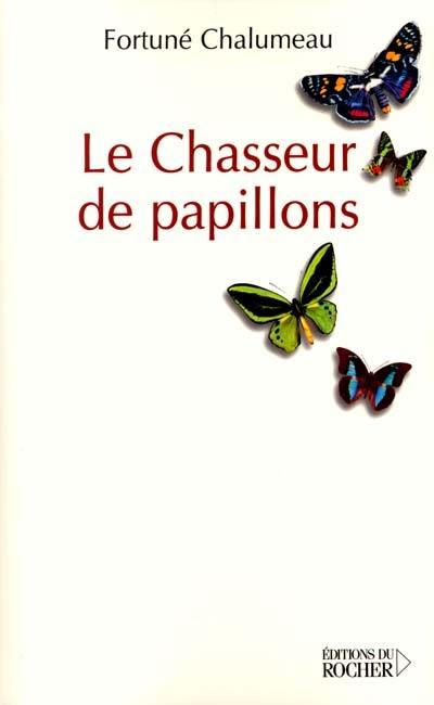 Le chasseur de papillons