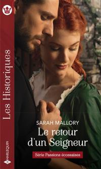 Le retour d'un seigneur : passions écossaises