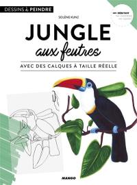 Jungle aux feutres : avec des calques à taille réelle