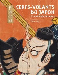 Cerfs-volants du Japon : à la croisée des arts