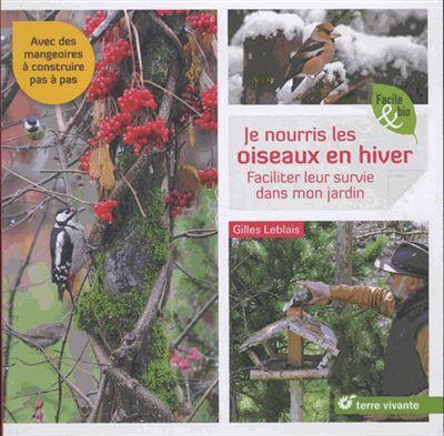 Je nourris les oiseaux en hiver : faciliter leur survie dans mon jardin