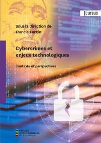 Cybercrimes et enjeux technologiques