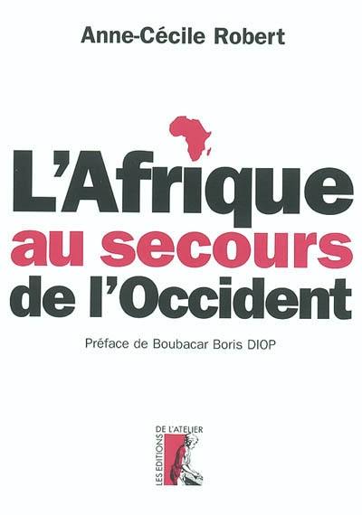 L'Afrique au secours de l'Occident